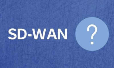 SD-WAN是怎样发展的