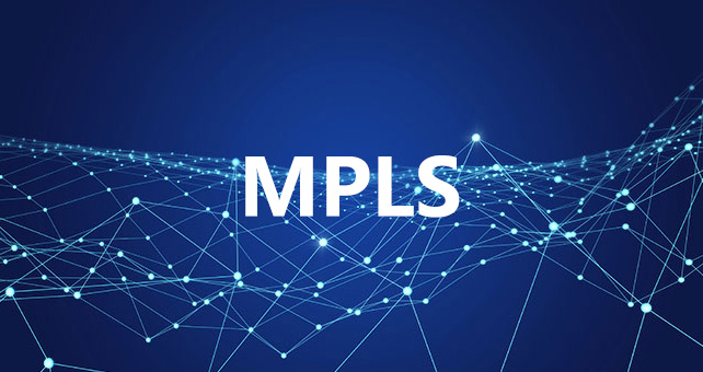 企业组网中MPLS专线的特点和应用